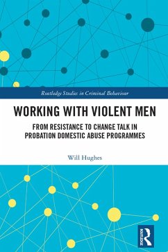 Working with Violent Men (eBook, ePUB) - Hughes, Will