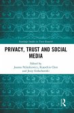 Privacy, Trust and Social Media (eBook, PDF)