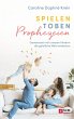 Spielen. Toben. Prophezeien. (eBook,... - Bild 1