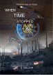 When time stopped. (Libro, #1) (eBook,... - Bild 1