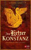 Der Ketzer von Konstanz (eBook, ePUB)