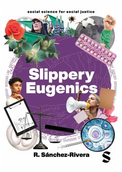 Slippery Eugenics (eBook, ePUB) - Sánchez-Rivera, R.