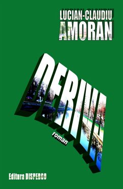 Deriva (eBook, ePUB) - Amoran, Lucian-Claudiu