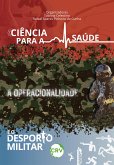 Ciência para a saúde, a operacionalidade e o desporto militar (eBook, ePUB)
