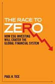 The Race to Zero (eBook, ePUB) The Race to Zero (eBook, ePUB)
