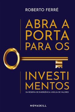 Cover Abra a porta para os investimentos (eBook, ePUB)