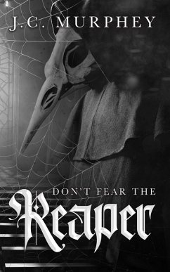 Don't Fear the Reaper (Don't Fear Death) (eBook, ePUB) - Murphey, J. C.