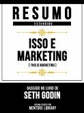 Resumo Estendido - Isso É Marketing (This Is Marketing) - Baseado No Livro De Seth Godin (eBook, ePUB)