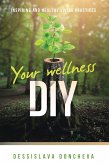 Your wellness DIY (eBook, ePUB)