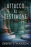 Attacco al Testimone (eBook, ePUB)