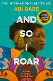 And So I Roar (eBook, ePUB)