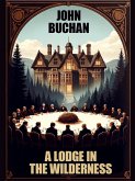 A Lodge in the Wilderness (eBook, ePUB)