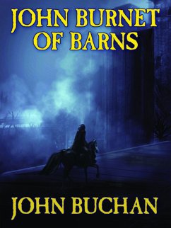 John Burnet of Barns (eBook, ePUB) - Buchan, John