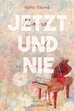 Jetzt und nie - Now and never (eBook, ePUB) - Eklund, Karla