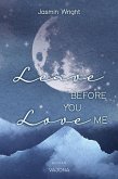 Leave before you love me (eBook, ePUB)