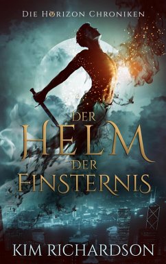 Der Helm der Finsternis (Die Horizon Chroniken, #2) (eBook, ePUB)
