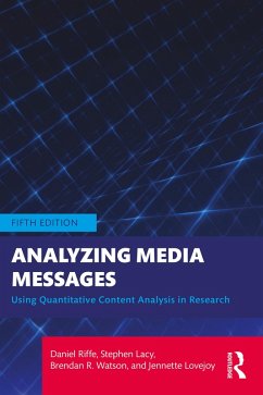 Analyzing Media Messages (eBook, PDF) - Riffe, Daniel; Lacy, Stephen; Watson, Brendan R.; Lovejoy, Jennette