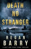 Death No Stranger (Holt and Fiske, #1) (eBook, ePUB)
