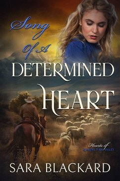 Song of a Determined Heart (Hearts of Roaring Fork Valley, #2) (eBook, ePUB) - Blackard, Sara