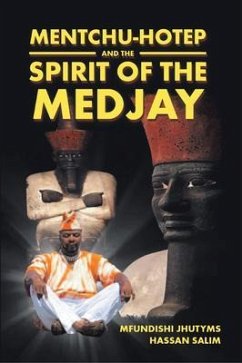 Cover Mentchu-Hotep and the Spirit of the Medjay Book 1 (eBook, ePUB)
