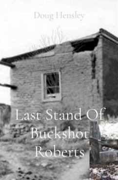 Cover Last Stand Of Buckshot Roberts (eBook, ePUB)