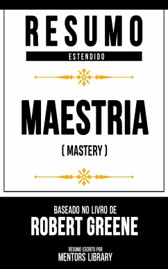 Resumo Estendido - Maestria (Mastery) (eBook, ePUB) - Library, Mentors