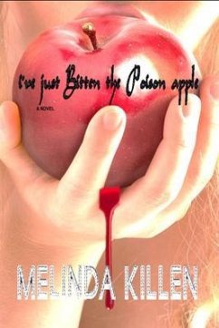 i've just Bitten the Poison apple (eBook, ePUB) - Killen, Melinda