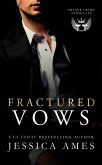 Fractured Vows (Fraser Crime Syndicate, #1) (eBook, ePUB)