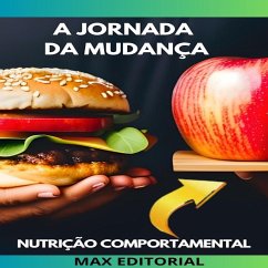 A Jornada da Mudança (eBook, ePUB) - EDITORIAL, MAX