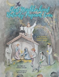 The Best Neighborhood Nativity Pageant Ever (eBook, ePUB) - Doane, Bonnie