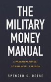 The Military Money Manual (eBook, ePUB) The Military Money Manual (eBook, ePUB)