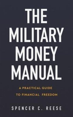 The Military Money Manual (eBook, ePUB) - Reese, Spencer C.