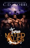 Twice Mated Tales Books 1-3 (eBook, ePUB) Twice Mated Tales Books 1-3 (eBook, ePUB)