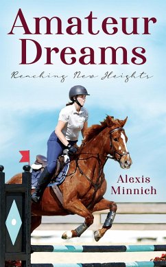 Amateur Dreams (eBook, ePUB) - Minnich, Alexis
