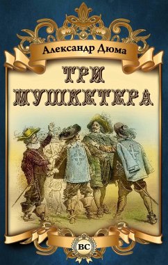 Three Musketeers (eBook, ePUB) - Duma, Alexandr
