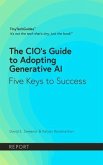 The CIO's Guide to Adopting Generative AI (eBook, ePUB)