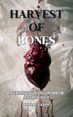 Harvest of Bones: A Thanksgiving Horror Anthology (eBook, ePUB)