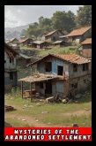 Mysteries of the Abandoned Settlement: Mrs. Clark's Hidden Truths (contos, #1) (eBook, ePUB) Mysteries of the Abandoned Settlement: Mrs. Clark's Hidden Truths (contos, #1) (eBook, ePUB)