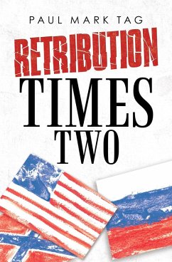 Retribution Times Two (eBook, ePUB) - Tag, Paul Mark