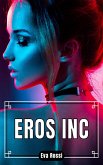 Eros Inc (eBook, ePUB)