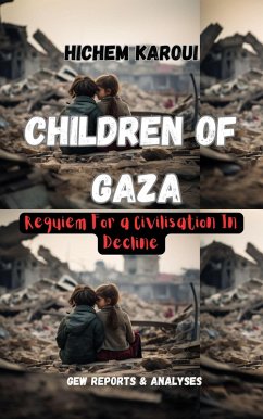 Children of Gaza (eBook, ePUB) - Karoui, Hichem