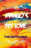 Mango's pet love (eBook, ePUB) Mango's pet love (eBook, ePUB)