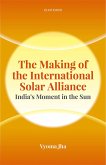 The Making of the International Solar Alliance (eBook, ePUB)