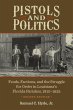 Pistols and Politics (eBook, ePUB) - Bild 1