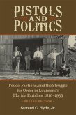 Pistols and Politics (eBook, ePUB)