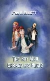 The Boy Who Earned His Magic (eBook, ePUB)