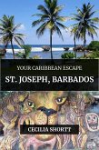 Your Caribbean Escape St Joseph, Barbados (eBook, ePUB)