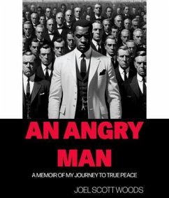 An Angry Man (eBook, ePUB) - Woods, Joel Scott