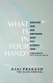 WHAT IS IN YOUR HAND? (eBook, ePUB) WHAT IS IN YOUR HAND? (eBook, ePUB)