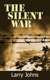 The Silent War (eBook, ePUB)
